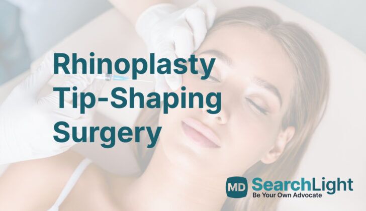 Rhinoplasty Tip-Shaping Surgery