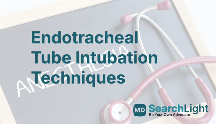 Endotracheal Tube Intubation Techniques